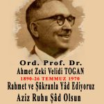 Ord. Prof. Dr. Ahmet Zeki Velidi TOGAN