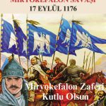 17 EYLÜL 1176 Miryokefalon (Düzbeli) Zaferi Kutlu Olsun