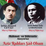 Şehit Ahmet CEVAD ve Bekir Sıtkı ÇOBANZADE’yi Rahmet ve Şükanla Anıyoruz.